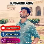 Dj Sameer Agra - Haryanvi Dj Songs