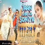 Jaan Lebe Ka Soniya - Jojo Mamit Raj