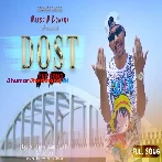 Dost - Rap Song - Manoj M Lohara